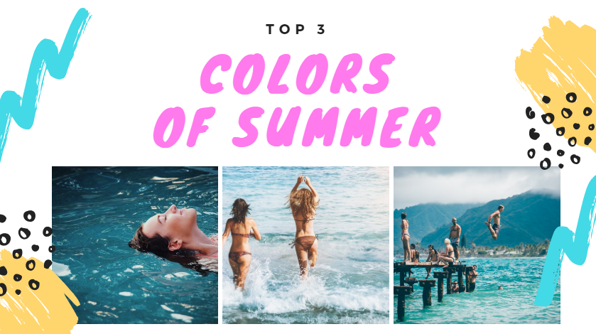 Top 3 Colors of Summer