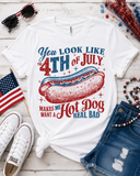 🌭🇺🇸 You Look Like the 4th of July Tee 🇺🇸🌭