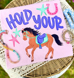 Hold Your Horses Graphic Tee