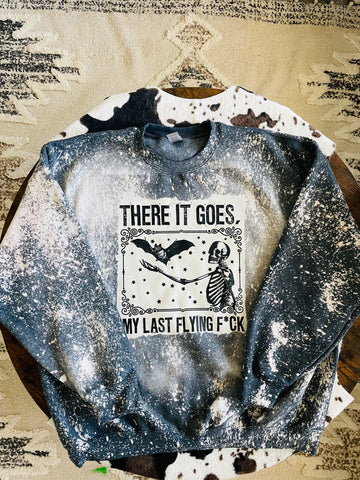 There It Goes My Last Flying F**k Bleached Sweater