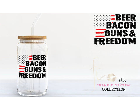 Beer. Bacon. Guns. & Freedom. Glass Can Libbey Cup